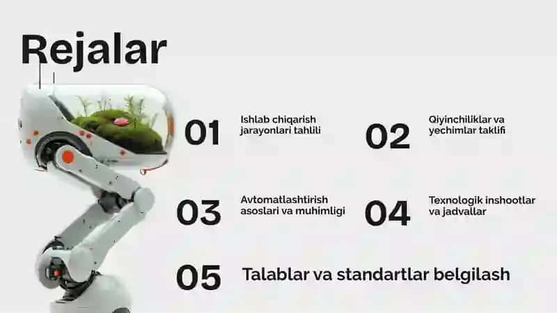 Ishlabchiqarish jarayonlarini avtomatlashtirishga qo`yiladigan talablar 2
