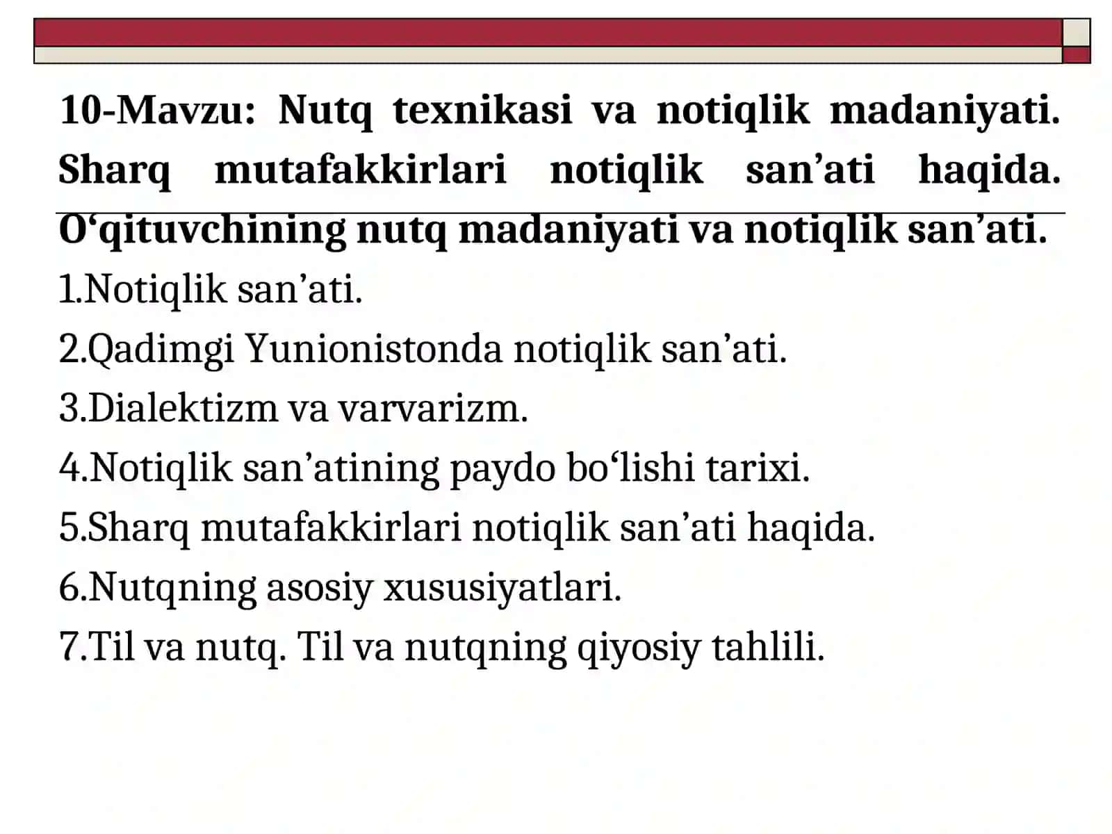 Nutq texnikasi va notiqlik madaniyati. Sharq mutafakkirlari notiqlik san’ati haqida.Oʻqituvchining nutq madaniyati va notiqlik san’ati 2