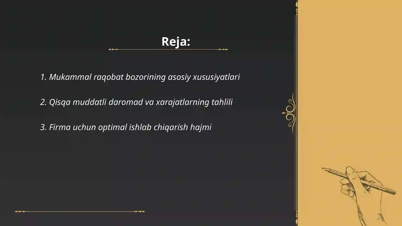 Mukammal raqobat bozorining asosiy xususiyatlari 2