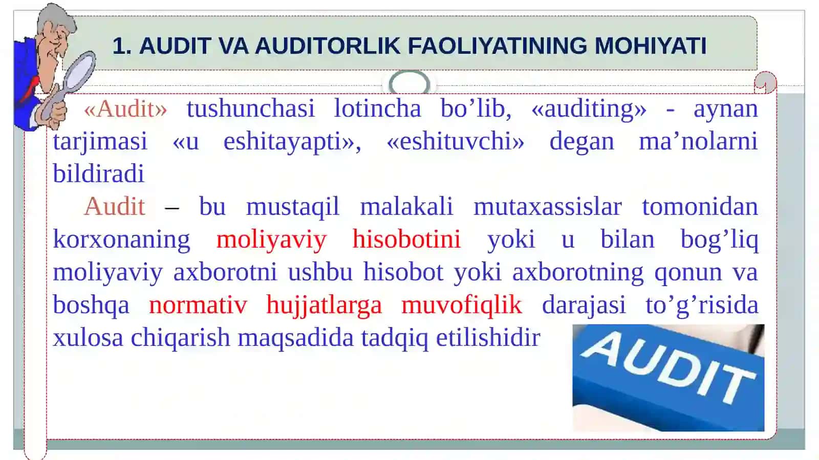 AUDIT VA AUDITORLIK FAOLIYATINING MOHIYATI 2