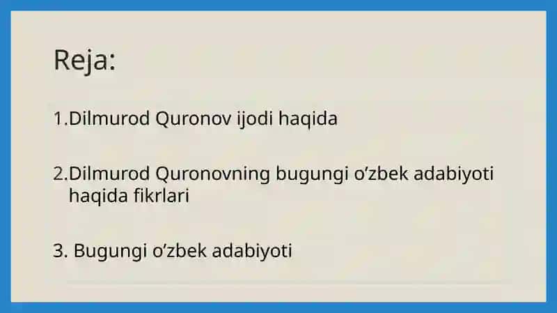 Dilmurod quronov va bugungi o’zbek adabiyoti 2