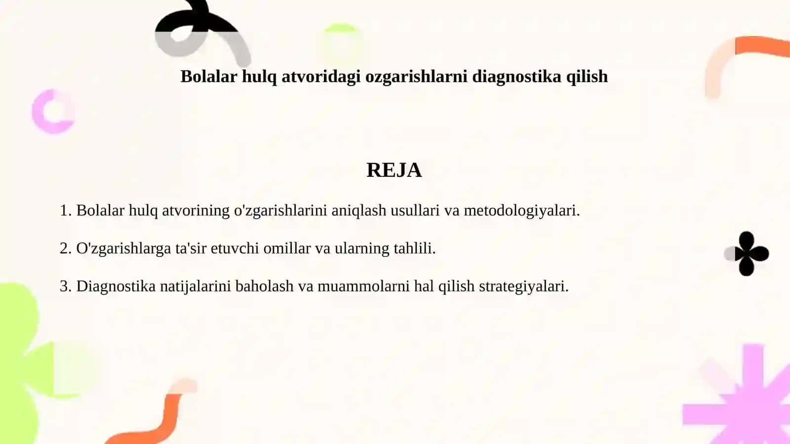 Bolalar hulq atvoridagi ozgarishlarni diagnostika qilish 2