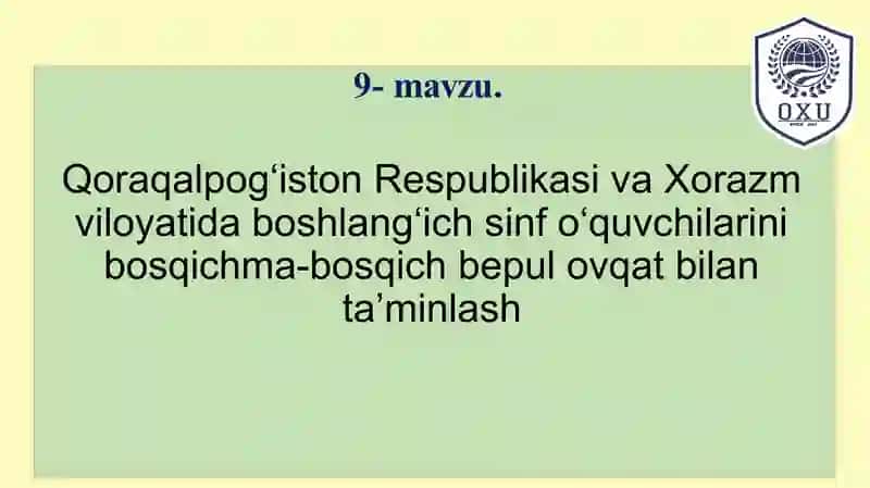 Qoraqalpog‘iston Respublikasi va Xorazm viloyatida boshlang‘ich sinf o‘quvchilarini bosqichma-bosqich bepul ovqat bilanta’minlash 2