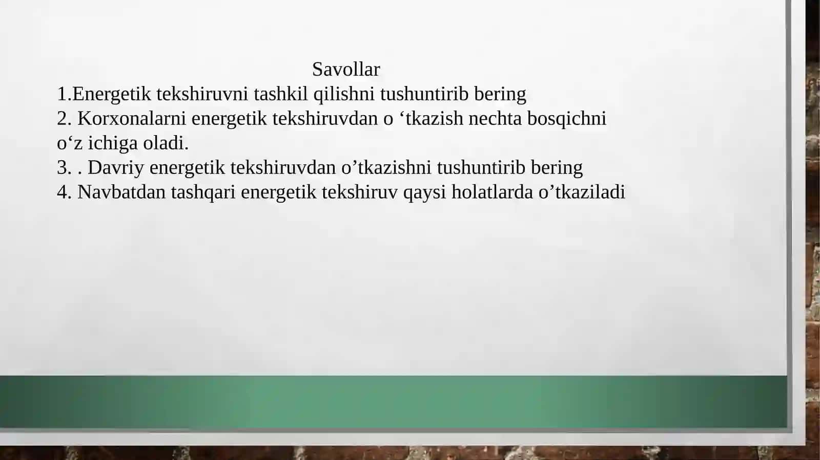 Energetik tekshiruvlar va energetik auditni o‘tkazish tartibi 2