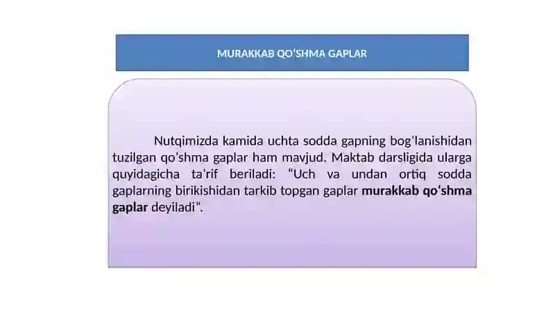 Mavzu: Murakkab qo‘shma gap va ularda sintaktik aloqa turlari 2