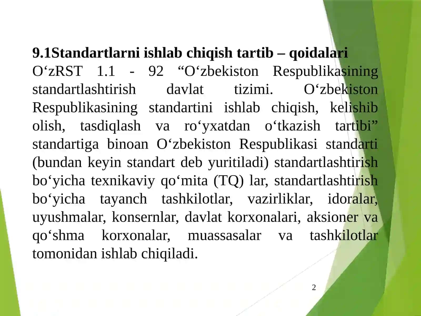 Standardlarni ishlab chiqish va tadbiq etish 2