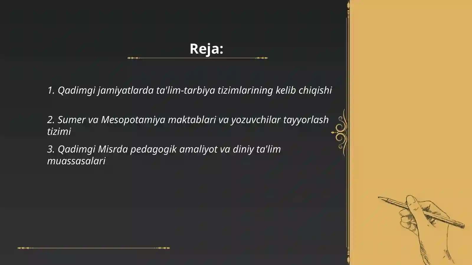 Eng qadimgi davrlardan VII asrgacha ta'lim-tarbiya va pedagogik fikrlar taraqqiyoti 2