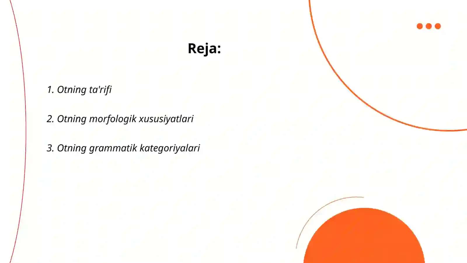 Lotin tilida soʻz birikmalari. Ot va uning grammatik katigoriyalari 2