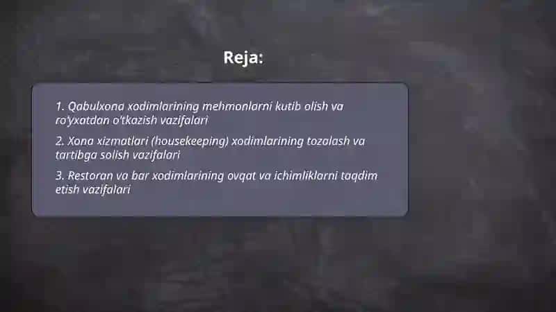 Mehmonxona xizmatlarida xodimlarni vazifalari 2