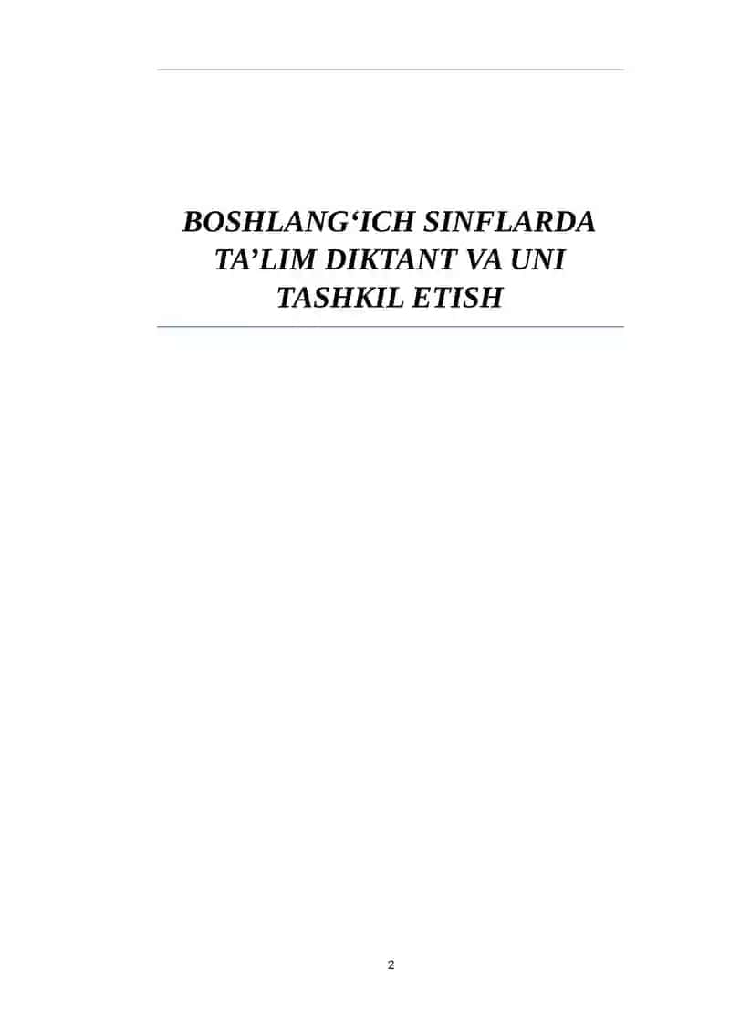 BOSHLANG‘ICH SINFLARDA TA’LIM DIKTANT VA UNI TASHKIL ETISH 2