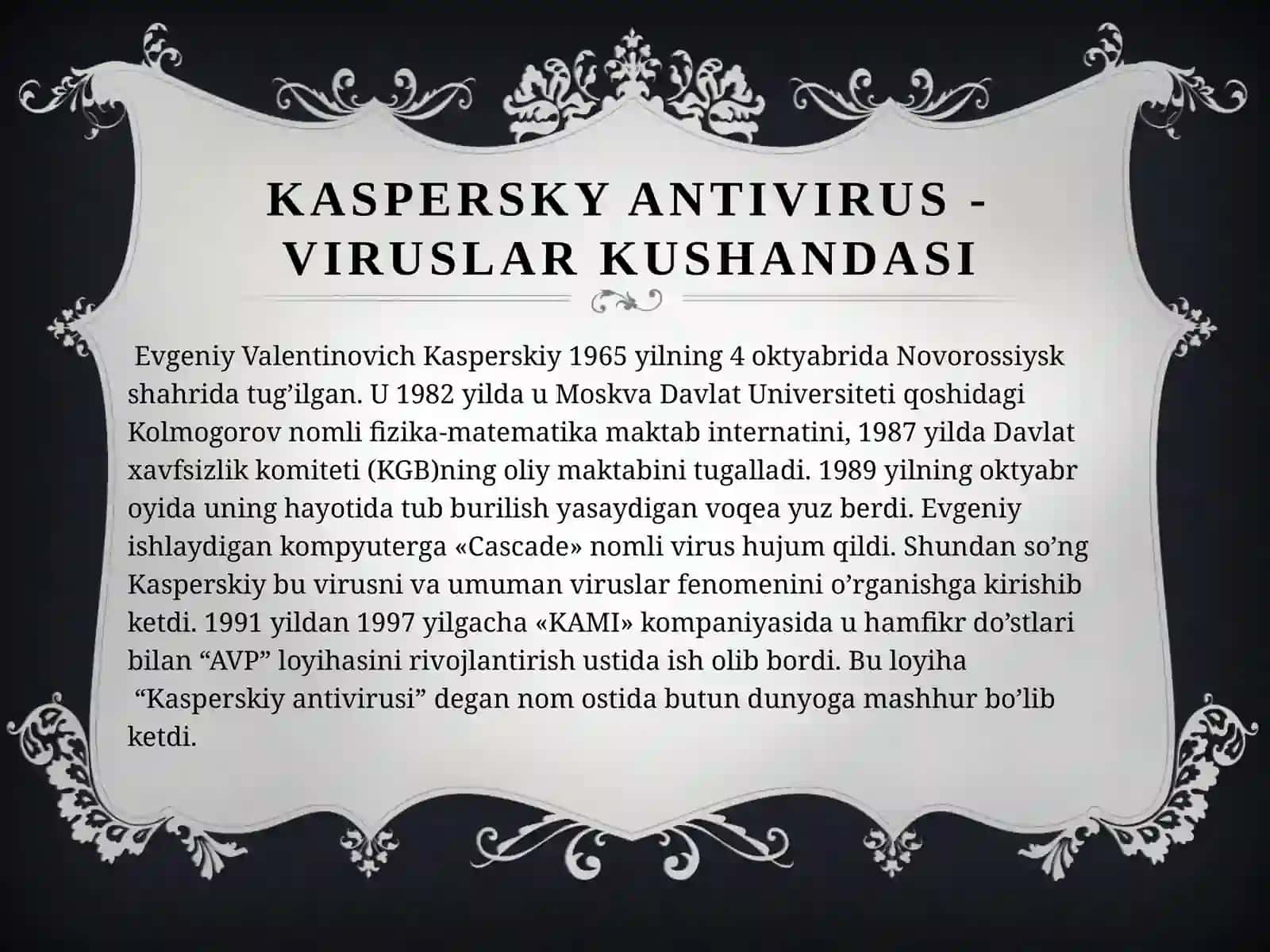 Kasperskiy antivirus -Viruslar kushandasi 2