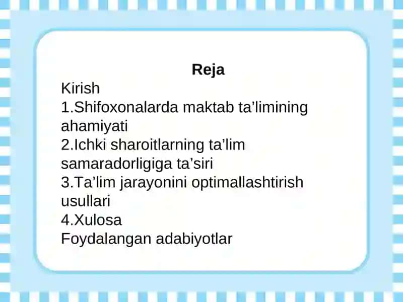 Shifoxonalarda uzoq davolanuvchi maktab oʻquvchilarni samarali taʼlimi uchun ichki sharoitlar. 2