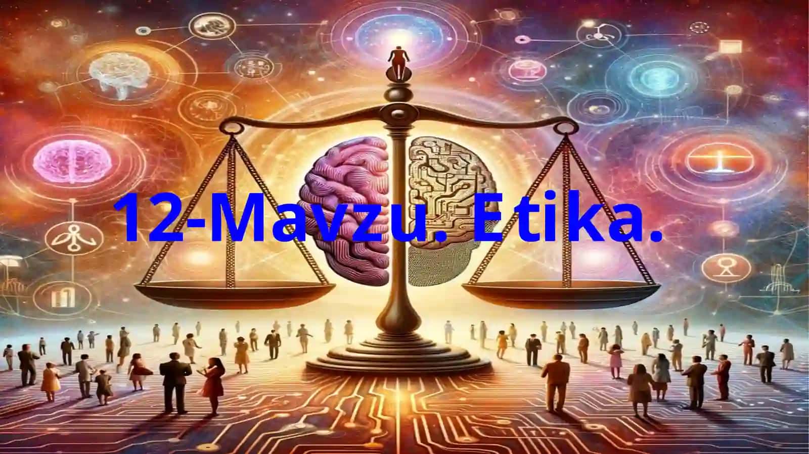 12-Mavzu. Etika 2