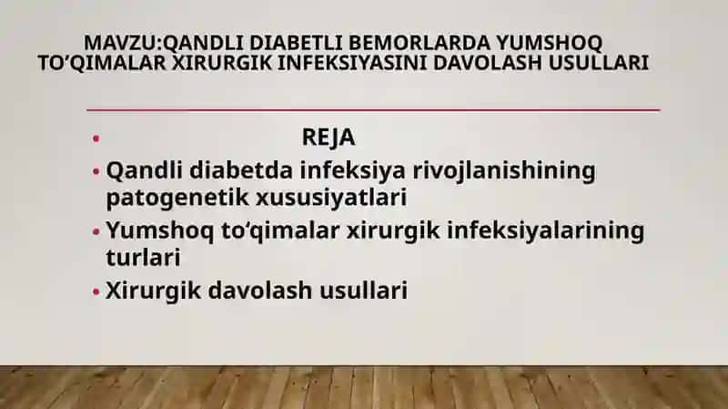 QANDLI DIABETLI BEMORLARDA YUMSHOQ TO’QIMALAR XIRURGIK INFEKSIYASINI DAVOLASH USULLARI 2