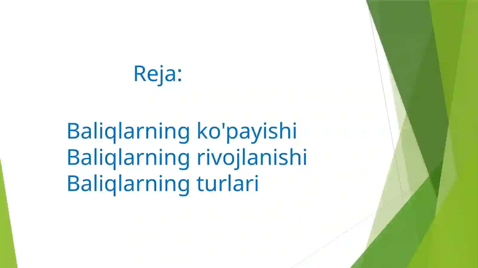 Baliqlarning rivojlanishi va ko'payishi 2