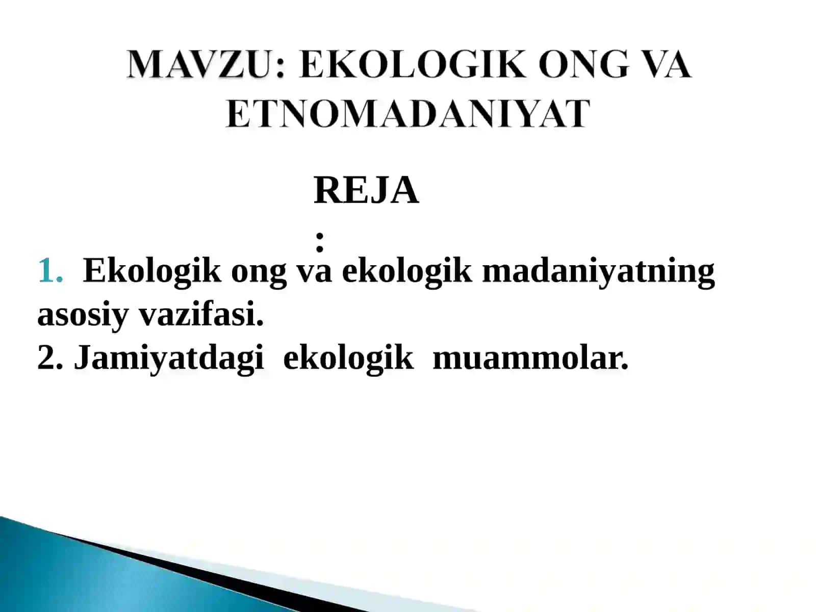 Ekologik madaniyat va ekologik ong 2