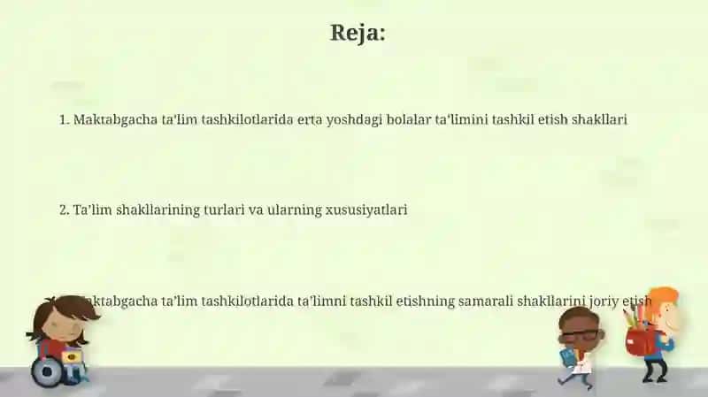 Maktabgacha ta'lim tashkilotlarida erta bolalik ta'limini tashkil etish shakllari 2
