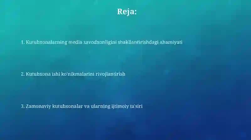 Kutubxonalarning media savodxonligini shakllantirishdagi ahamiyati 2