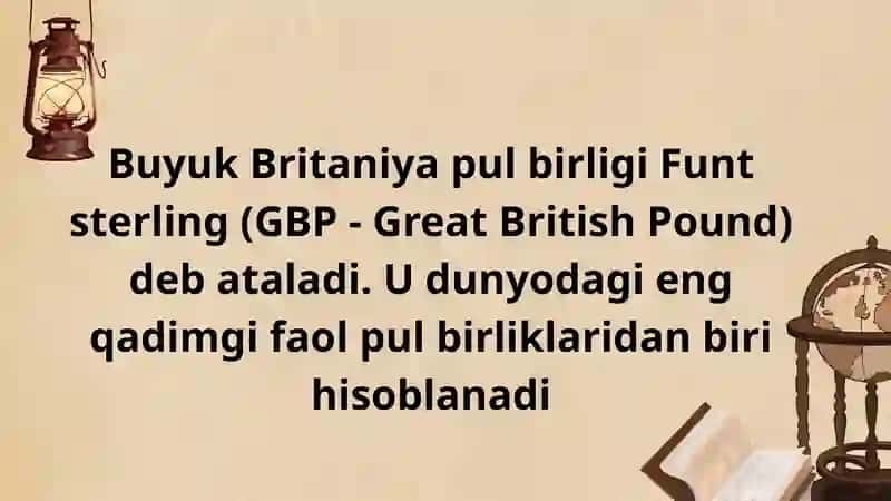 Funt sterling Buyuk Britaniya pul birligi hisoblanadi va qadimgi ingliz tilidan olingan atamasi 2