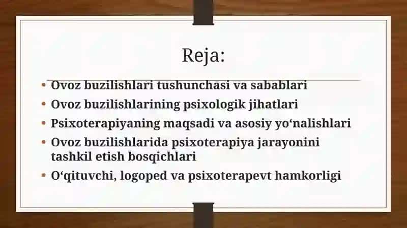 Ovoz buzilishlarida psixoterapiyani tashkil etish va o'tkazish 2