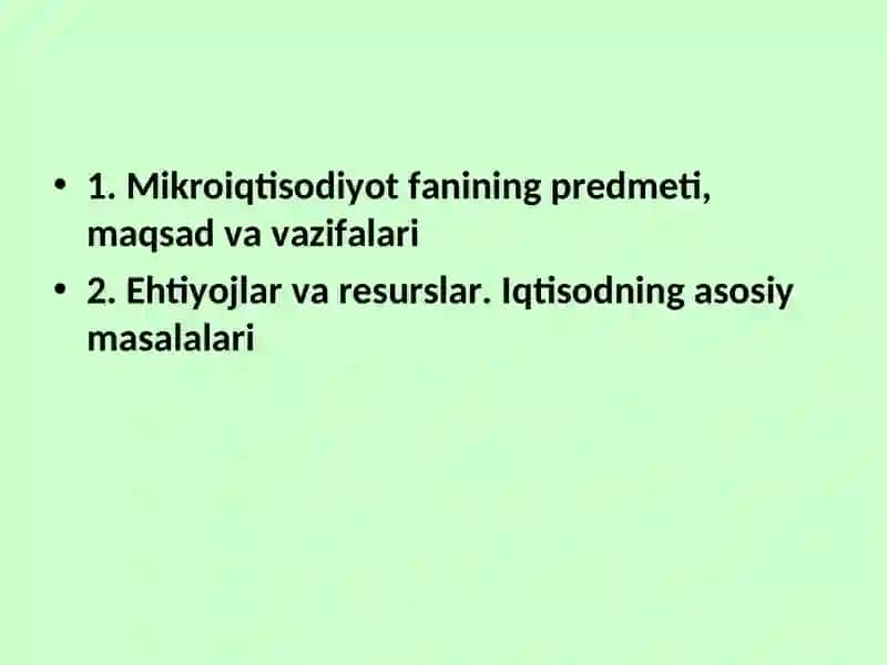 Mikroiqtisodiyot» faning predmeti, ob’ekti 2