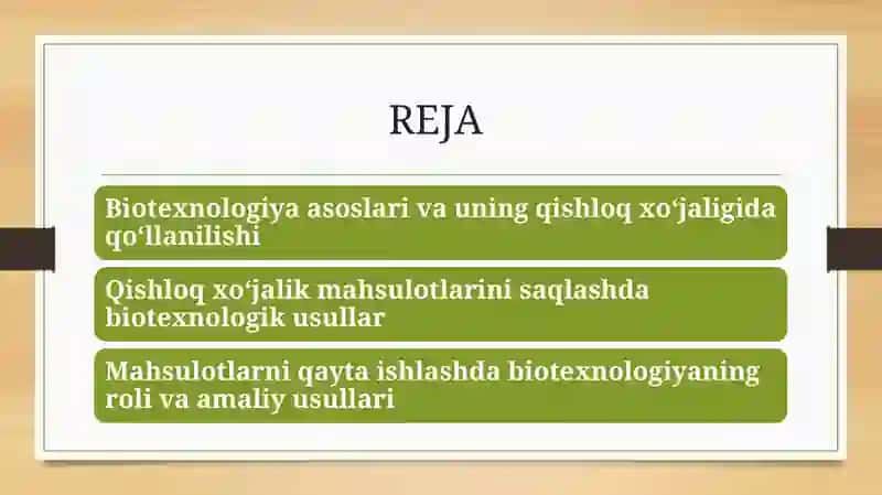 Qishloqxo'jalik mahsulotlarini saqlash va qayta ishlashda biotexnologiya usullari 2
