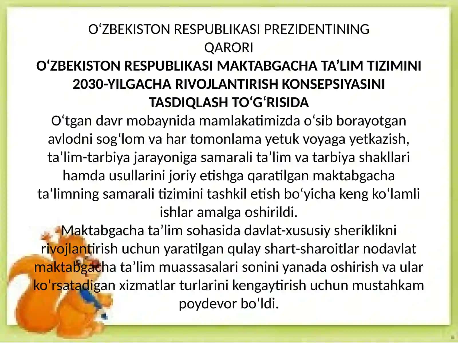 Maktabgacha ta’limni rivojlantirish bo‘yicha davlat siyosati 2