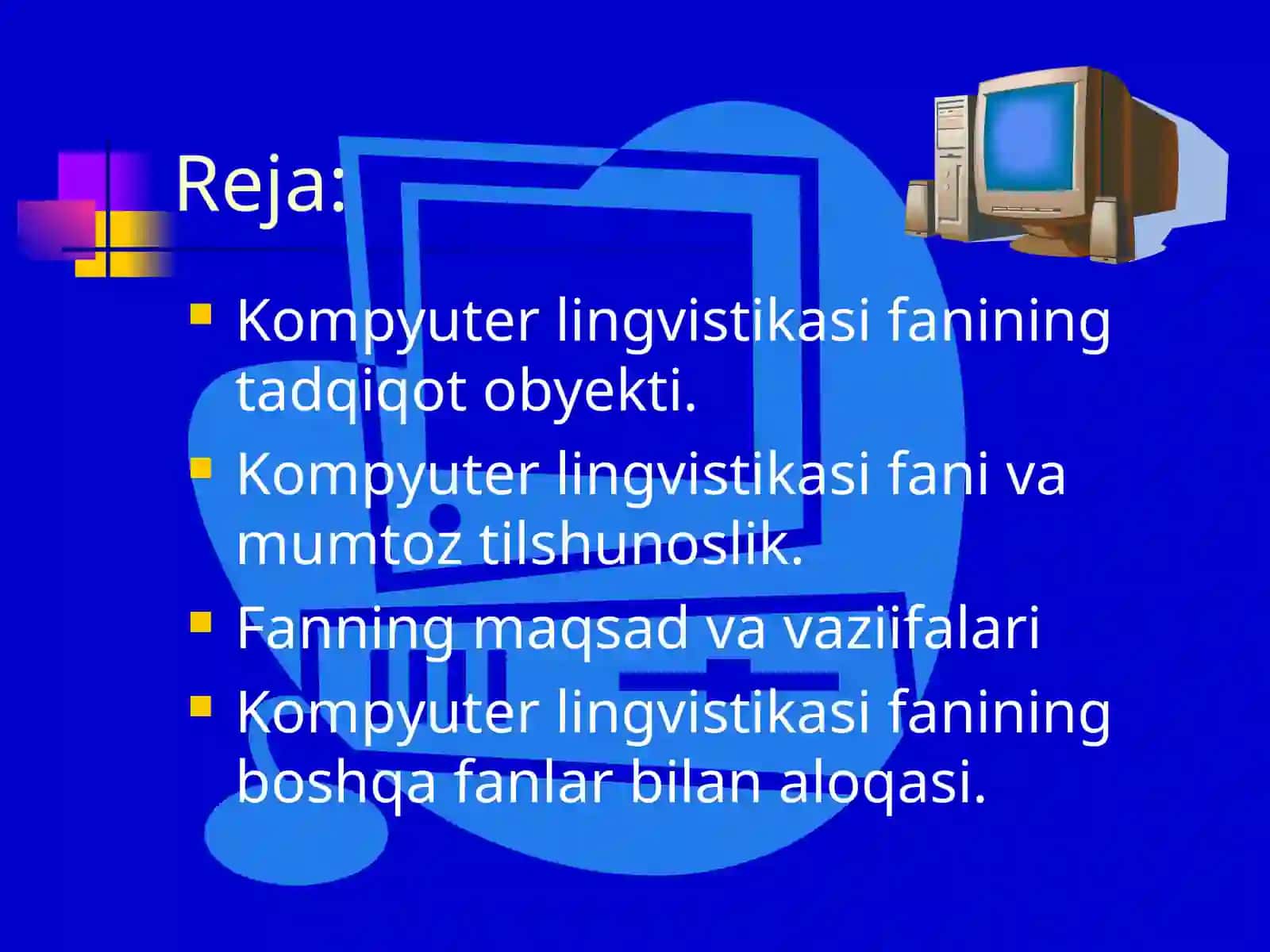 Kompyuter lingvistikasi fanining maqsad va vazifalari 2