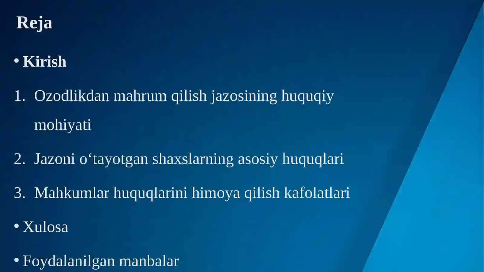Ozodlikdan mahrum qilish tariqasida g'azonio‘tayotgan shaxslarning huquqlari 2
