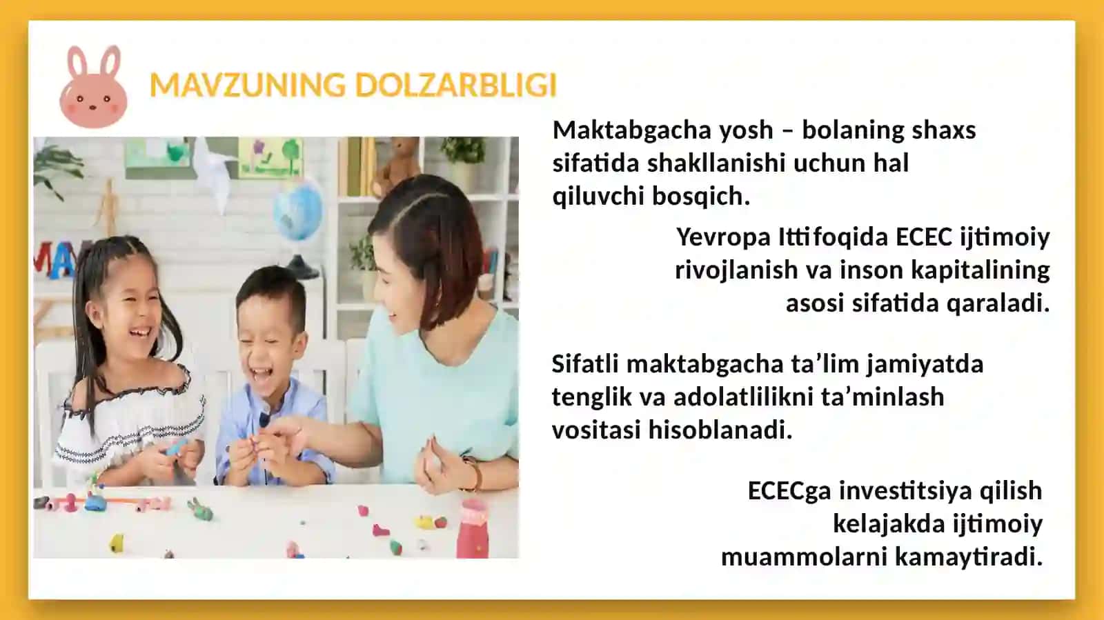 ECEC - Early Childhood Education and Care  (Yevropa Ittifoqida maktabgacha ta’lim va bolalarni parvarishlash sifatini baholash) SLAYD 2