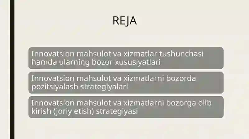Bozorda innovatsion mahsulotlar va xizmatlarni pozitsiyalash vaolib kirish strategiyasi 2