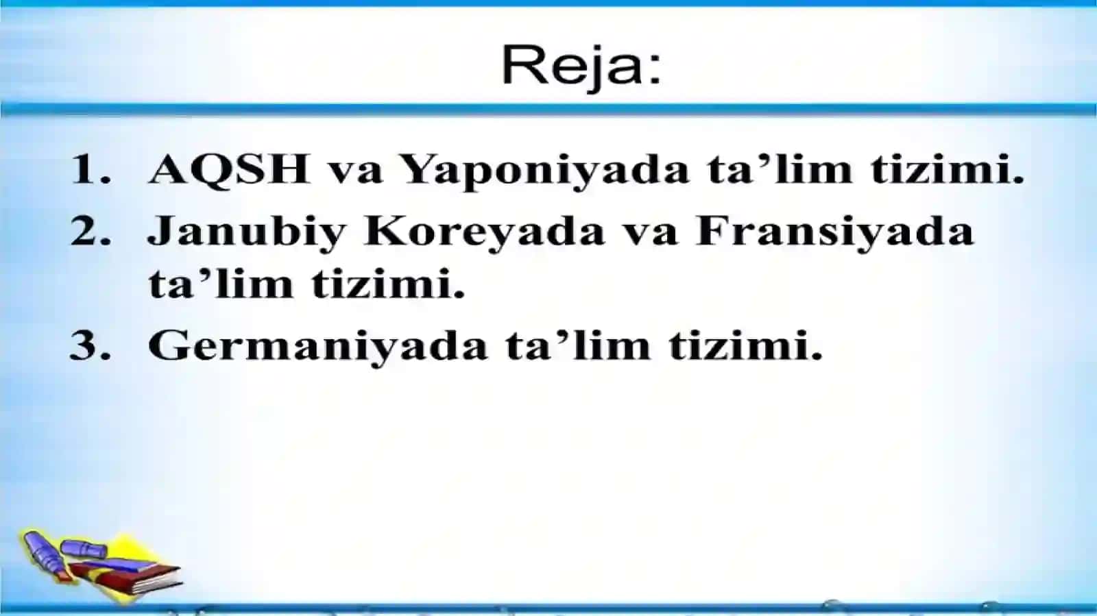 jahon mamlakatlari ta'lim tizimi va pedagogika fanining rivoji 2