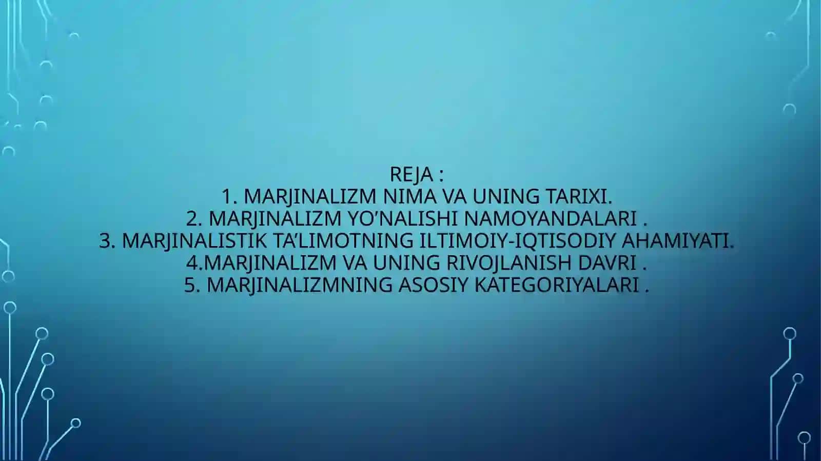 Marjinalizmning tarixi 2
