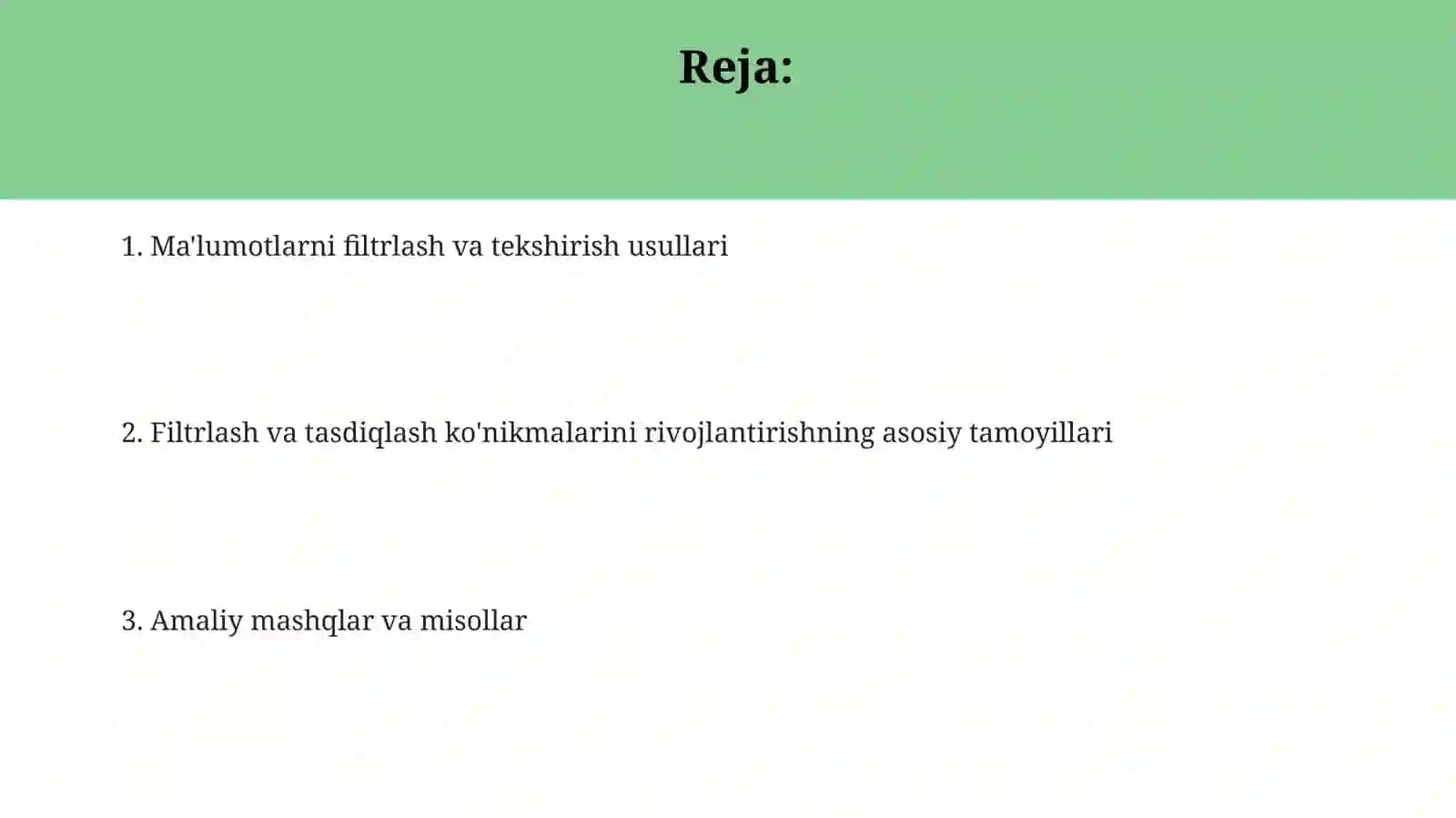 Axbarotni filtrlash va tekshirish ko'nikmalari 2