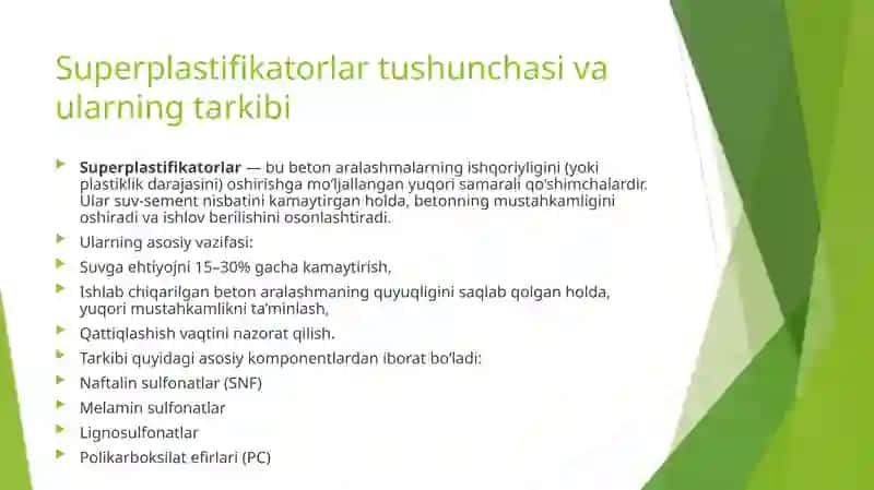 Superpastifikatorlar, ularining turlari,giperplastifikatorlar, ishlatilish sohalari. 2