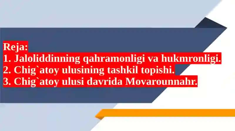 Xorazmshoxlar davlatining tugatilishi va Chig`atoy ulusining tashkil topishi 2