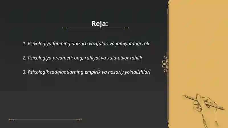 Psixologiya faning dolzarb vazifalari, predmeti va metodlari 2