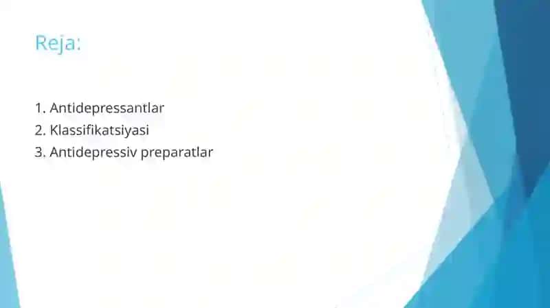 Antidepressantlar ta’sir mexanizmi va klassifikatsiyasi 2
