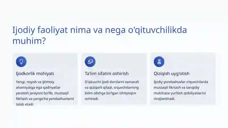 Ijodiy faoliyat nima va nega o'qituvchilikda muhim? 2