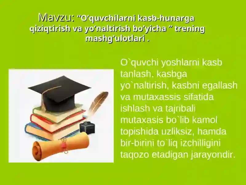 O’quvchilarni kasb-hunarga qiziqtirish va yo’naltirish bo’yicha” trening mashg’ulotlari 2