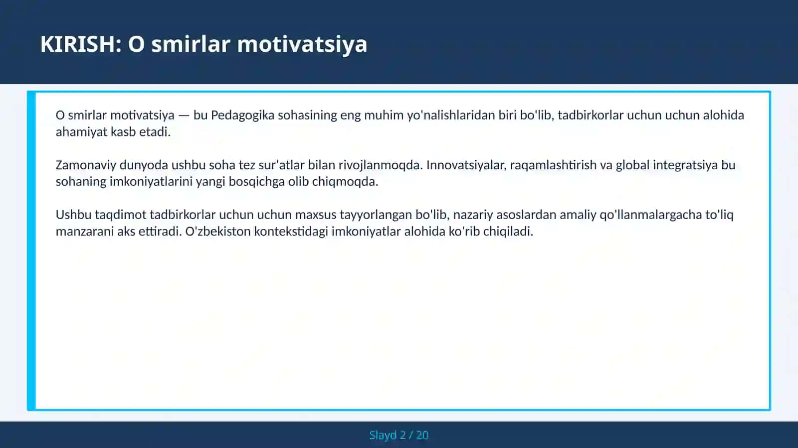 O smirlar motivatsiya 2