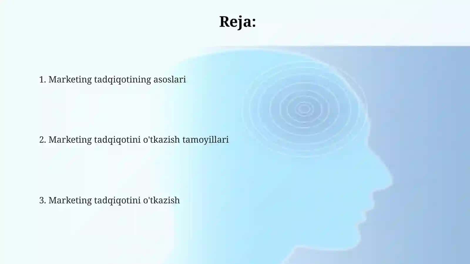 marketing tadqiqotlari.Prinsiplar. marketing tadqiqotlarinio'tkazish 2