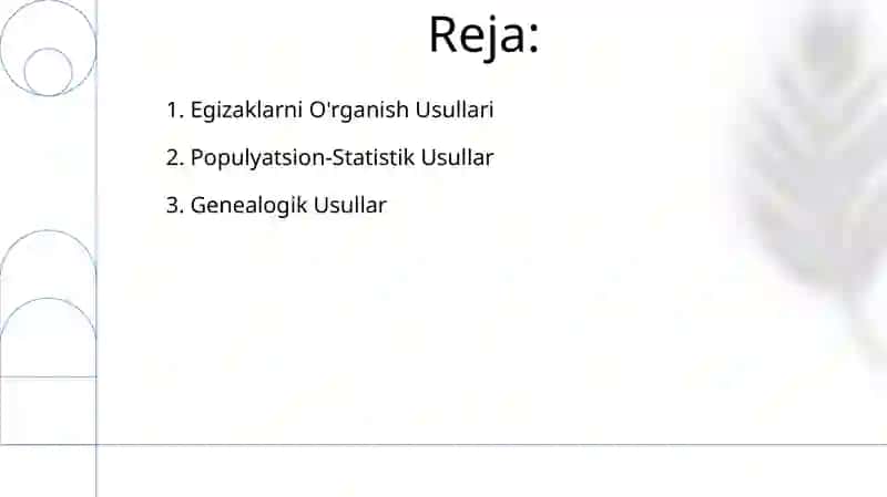 Odаm genetikasining organish usullari genealogik populyasion statistik va egizaklar usuli 2