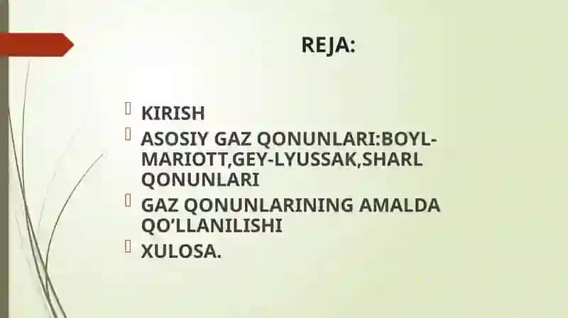Mavzu: Gazlar qonunlari va ularning qo’llanilishi 2