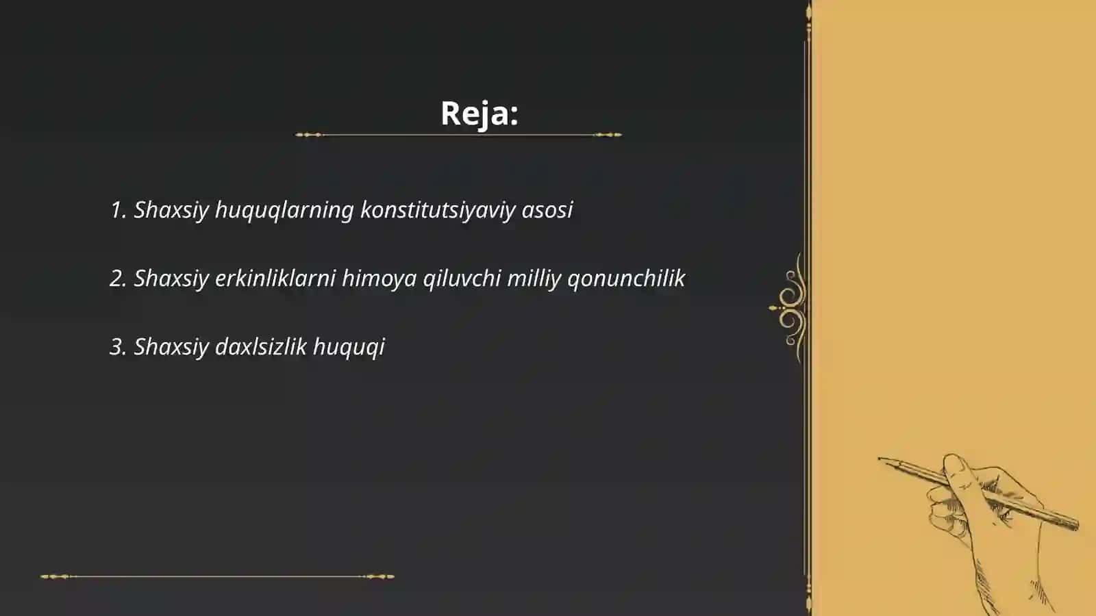 Shaxsiy huquq va erkinliklari 2