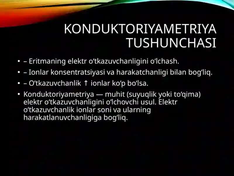 Konduktoriyametriya: Kimyo va tibbiyot nuqtayi nazari 2