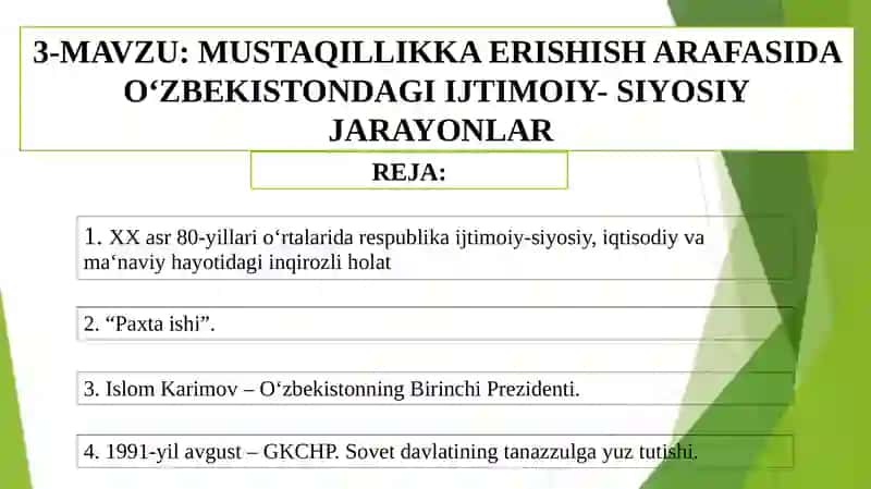 Mustaqillikka erishish arafasida oʻzbekistondagi ijtimoiy- siyosiy  Jarayonlar 2