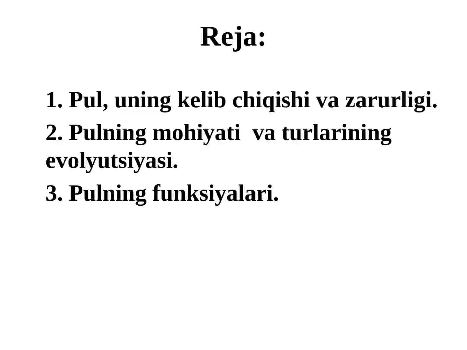 Pulning paydo bo’lishi, zarurligi va funksiyalari 2