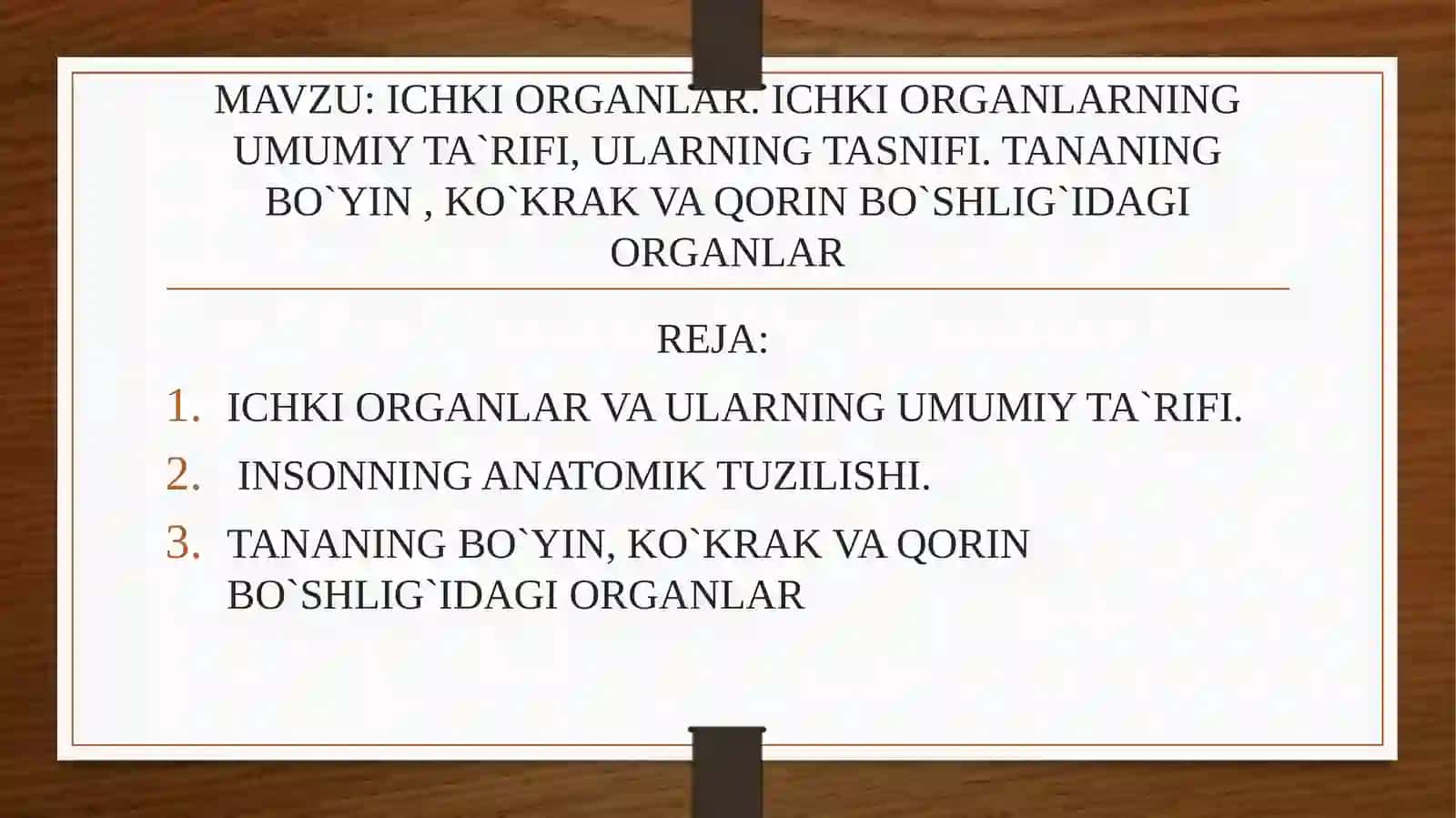 ICHKI ORGANLAR. ICHKI ORGANLARNING UMUMIY TA`RIFI, ULARNING TASNIFI. TANANING BO`YIN, KO`KRAK VA QORIN BO`SHLIG`IDAGI ORGANLAR 2