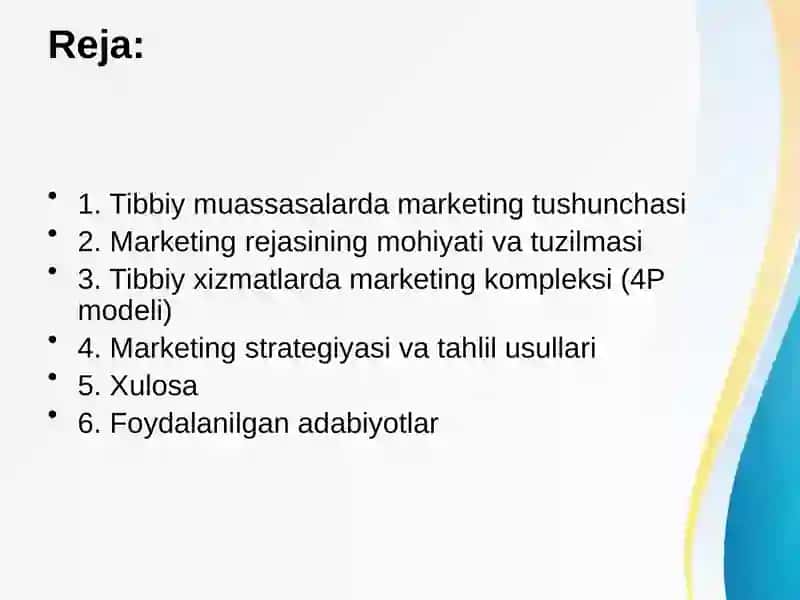Tibbiy muassasalar marketingrejasi va marketing kompleksini ishlab chiqish 2